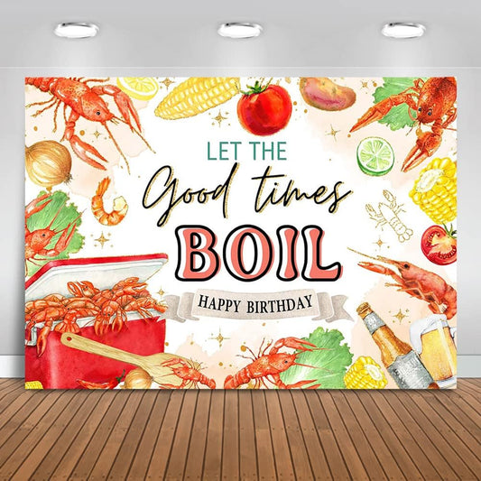 Mocsicka (10x6.5ft) Let The Good Times Boil Backdrop Crawfish Theme Delicious Food Birthday Party Background Lobster