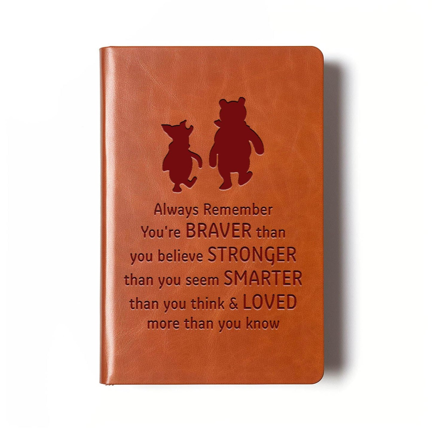 JOHSBYD Pooh Bear Leather Notebook Always Remember You’re Braver Than You Believe Leather Notebook Friendship Gift for Women Men Birthday Gifts for Son Daughter (brown)