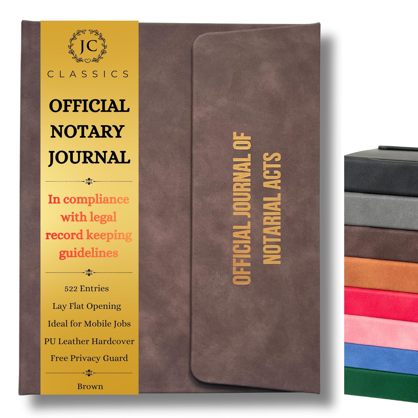 JC Classics Notary Journal Log Book Hardcover with Privacy Guard - Notary Log Book with 522 Notarial Record Entries - Compliant Notary Journal for Notaries for All States Except HI (Brown)